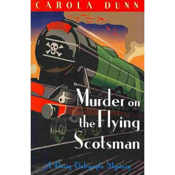 Murder on the Flying Scotsman (Paperback) by Carola Dunn