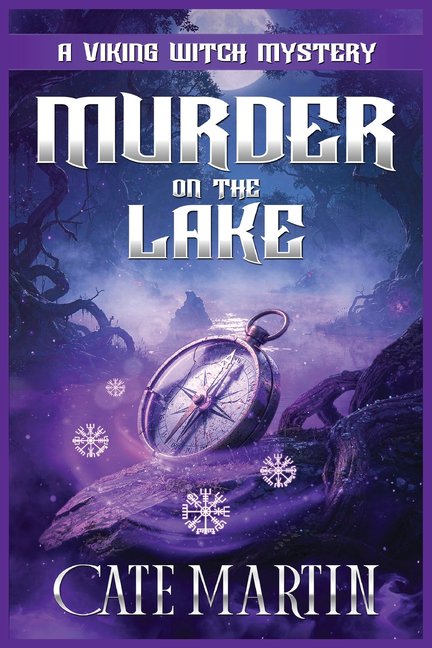 The Viking Witch Mysteries Murder on the Lake: A Viking Witch Mystery, Book 3, (Paperback)