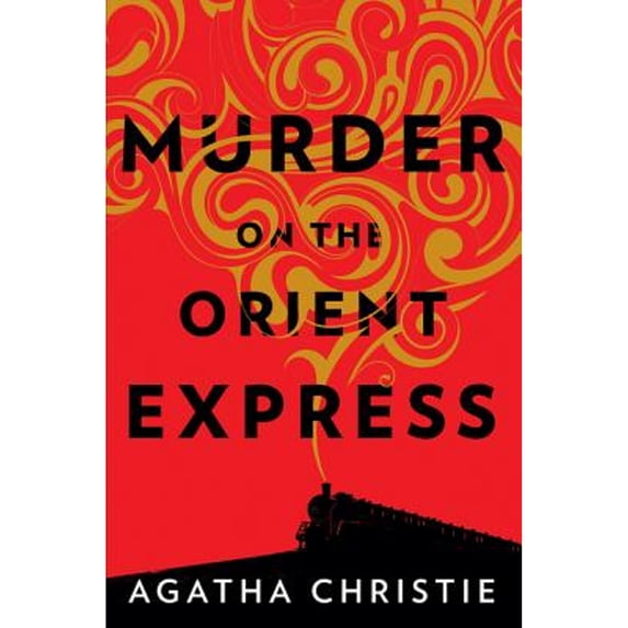 Pre-Owned Murder on the Orient Express: A Hercule Poirot Mystery: The Official Authorized Edition (Hercule Poirot Mysteries, 9), 9780062838629, 0062838628, Hardcover, First Edition edition
