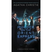 Hercule Poirot Mysteries Murder on the Orient Express A Hercule Poirot Mystery, Book 9, Paperback