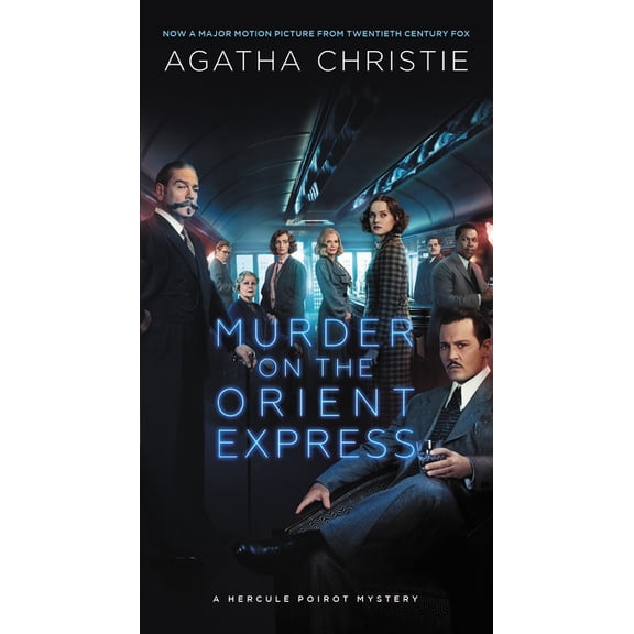 Hercule Poirot Mysteries Murder on the Orient Express: A Hercule Poirot Mystery, Book 9, (Paperback)