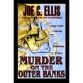 thumbnail image 1 of Pre-Owned Murder on the Outer Banks: The Methuselah Murders (Paperback) 097966554X 9780979665547, 1 of 1