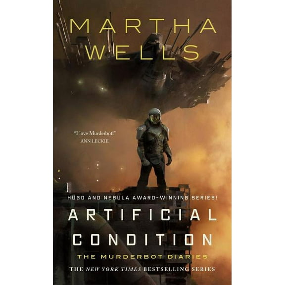 Murderbot Diaries: Artificial Condition, Book 2, (Hardcover)