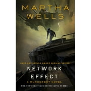 Murderbot Diaries Network Effect A Murderbot Novel, Book 5, Hardcover