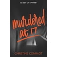 thumbnail image 1 of Pre-Owned Murdered at 17 (Paperback) 0062651684 9780062651686, 1 of 1