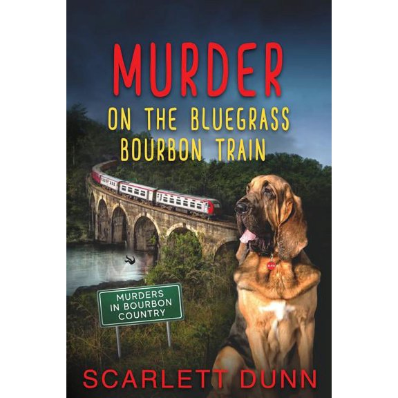 Murders in Bourbon Country Murder on the Bluegrass Bourbon Train, Book 1, (Paperback)
