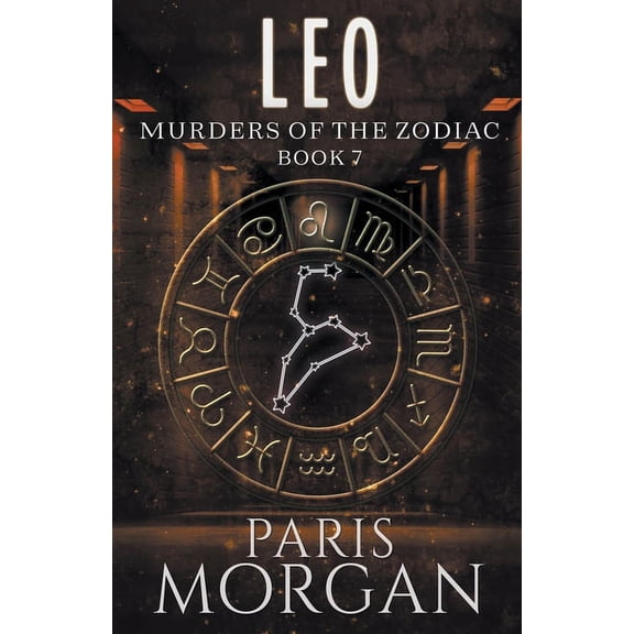 Murders of the Zodiac Leo, Book 7, (Paperback)