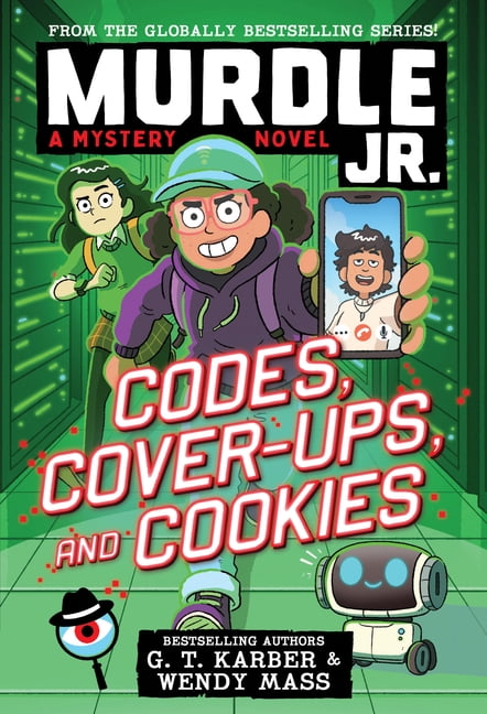 Murdle Jr. Mysteries Murdle Jr.: Codes, Cover-Ups, and Cookies, Book 2, (Hardcover)
