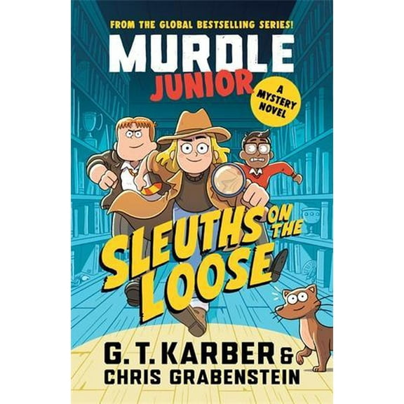 Murdle Junior Mysteries: Sleuths on the Loose