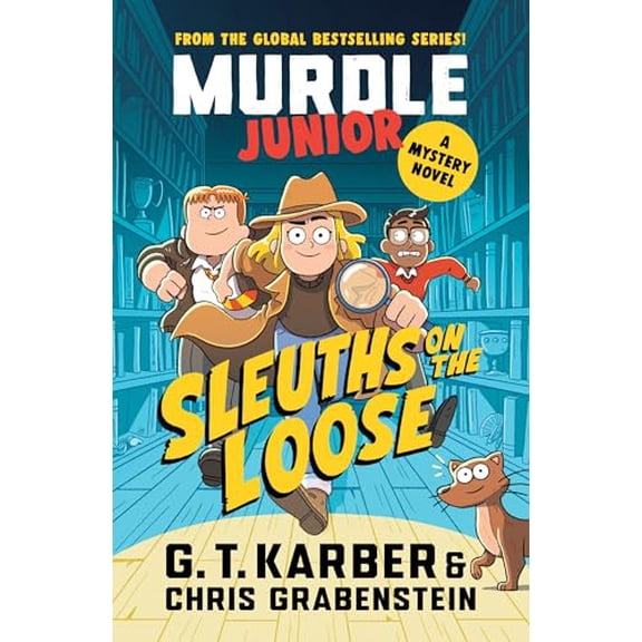 Murdle Junior Mysteries: Sleuths on the Loose
