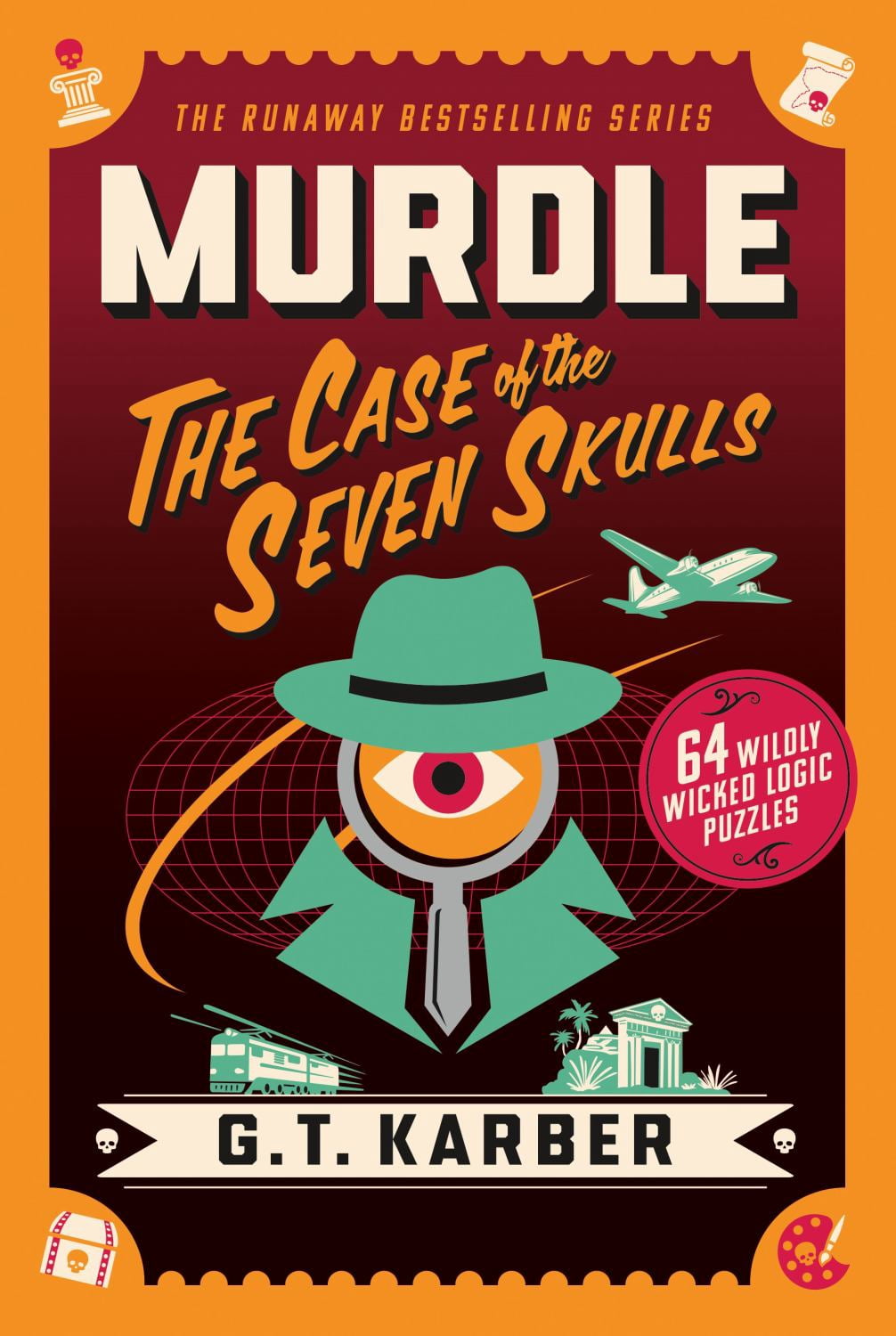 G. T. Karber, Paperback, 64 Wildly Wicked Logic Puzzles - Walmart.com
