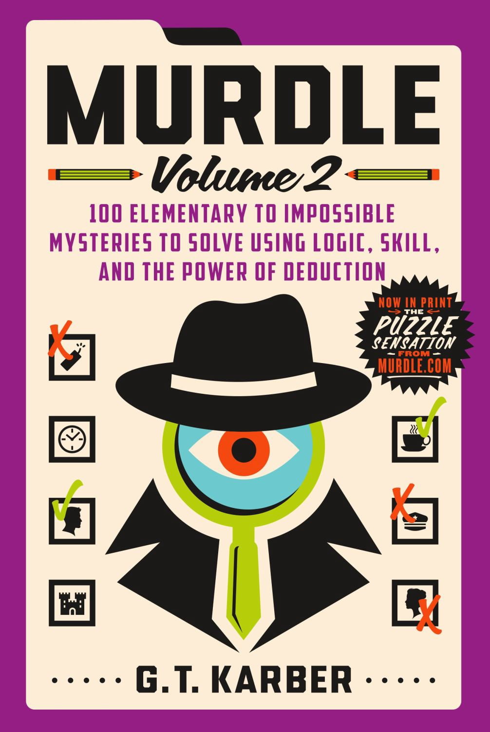 G. T. Karber, Murdle: Volume 2, 100 Elementary to Impossible