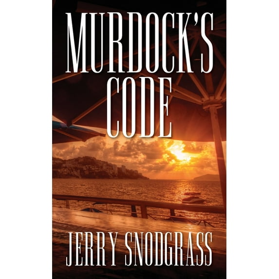Murdock's Code: Introducing Chase Murdock, Private Investigator, (Paperback)