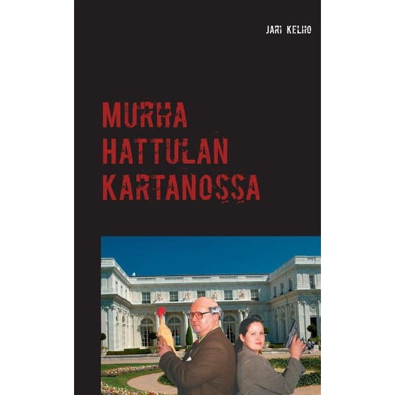 Murha Hattulan Kartanossa: Komisario Myrn tutkimuksia 1, (Paperback)