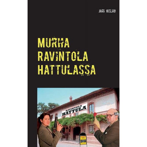 Murha Ravintola Hattulassa: Komisario Myrn tutkimuksia 2, (Paperback)