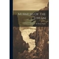 thumbnail image 1 of Murmurs Of The Stream (Paperback), 1 of 1