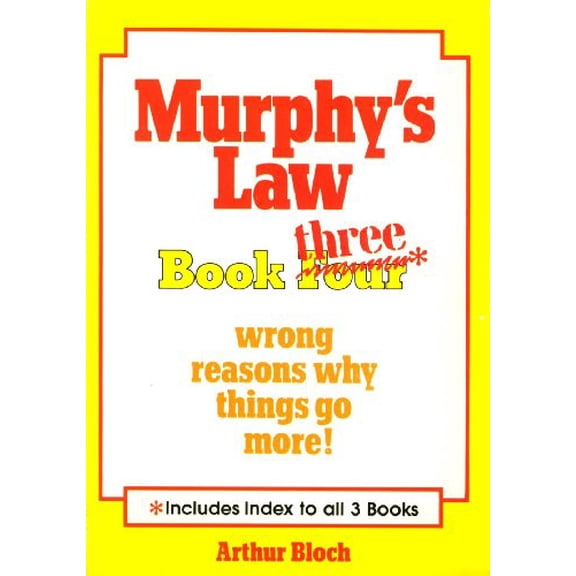 Pre-Owned Murphy's Law Book Three: Wrong Reasons Why Things Go More Paperback
