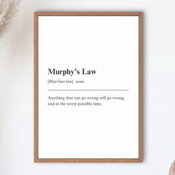 Murphy’s Law Workplace Wall Art Print