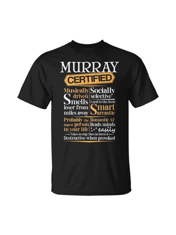 Murray Name Gift Certified Murray Unisex TShirt