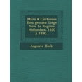 thumbnail image 1 of Murs & Coutumes Bourgeoises: Liege Sous Le Regime Hollandais, 1820 a 1830... (Paperback), 1 of 1