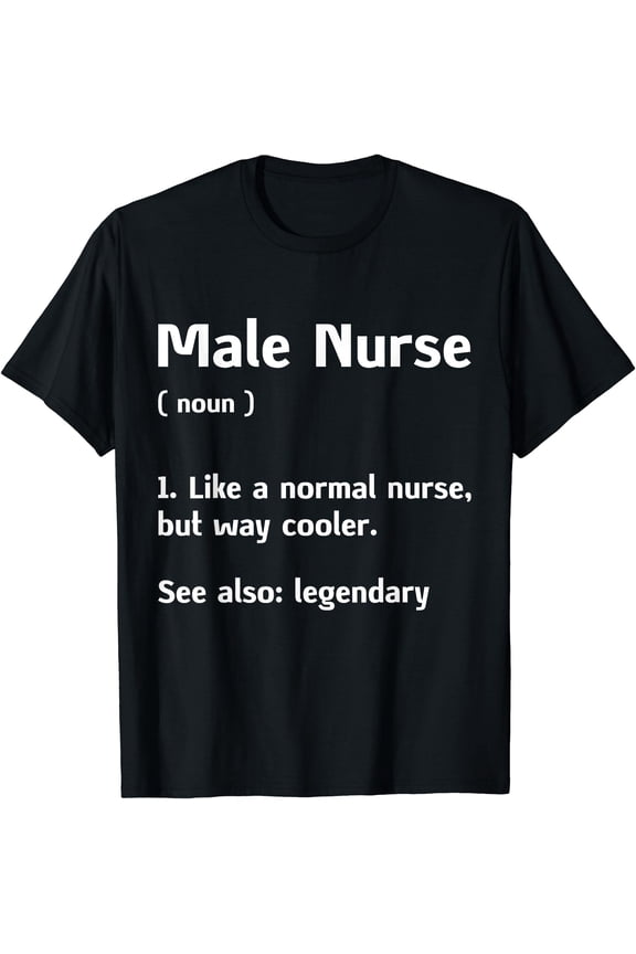 Murse Male Nurse Student Man Nurses Murse RN Definition T-Shirt