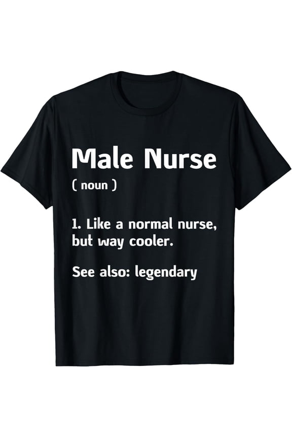 Murse Male Nurse Student Man Nurses Murse Rn Definition T-Shirt