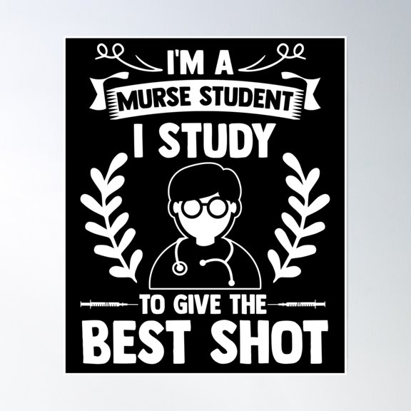 Murse Student Quote For A Nurse Practitioner Clinicals Lover Poster Wall Art, Modern Wall Decor, 8x12 UNFRAMED