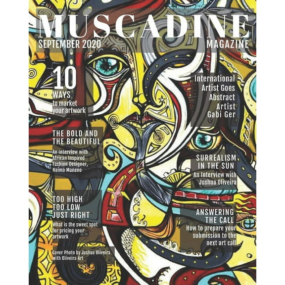 Muscadine Magazine: Muscadine Magazine September 2020: Featuring Artist Gabi Ger, Fashion Designer Naima Nevice Maneno and Artist Joshua Oliveira (Paperback)