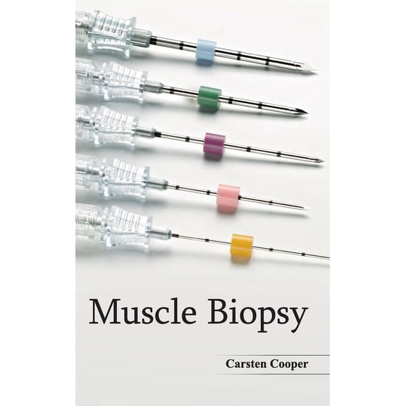 Muscle Biopsy, (Hardcover)