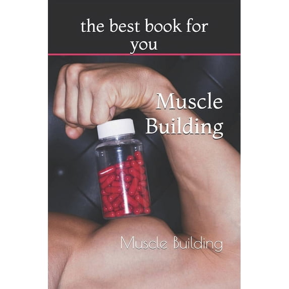 Muscle Building: Muscle Building (Paperback)