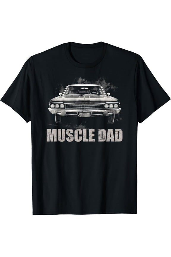 Muscle Dad Vintage Muscle Car Graphic Classic Father T-Shirt