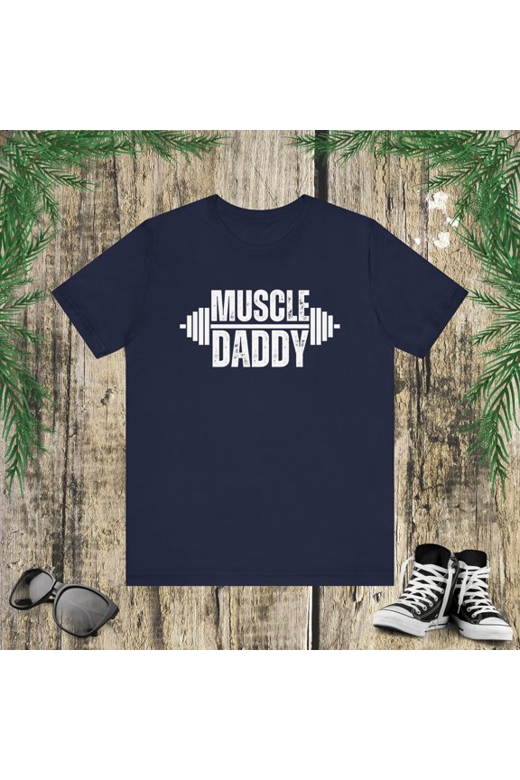 Muscle Daddy Weightlifter dad cool dada father gym Unisex T-shirt