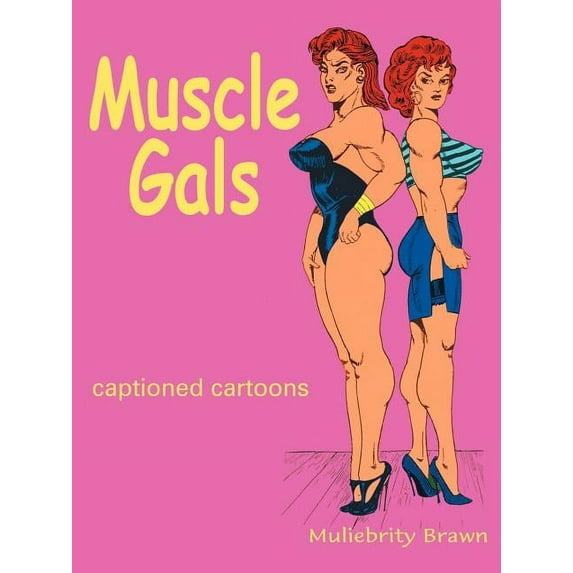 Muscle Gals (Paperback)