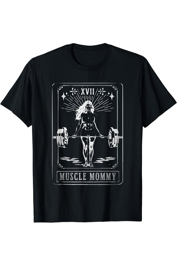 Muscle Mom Mommy Tarot Card Mama Happy Mother'S Day Mom Life T-Shirt, Unisex T-Shirt