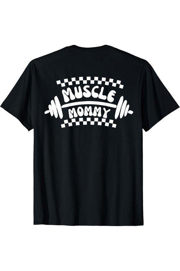 Muscle Mommy - Muscle Mom Gym Mother Workout-Shirt Unisex S-5XL Hot Trending Shirt, Vintage Birthday Gift