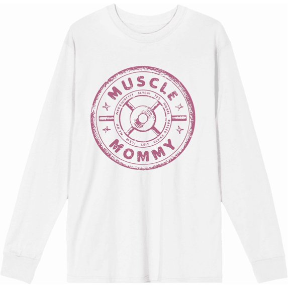 Muscle Mommy Weight Plate Adult White Crew Neck Long Sleeve Tee-XXL