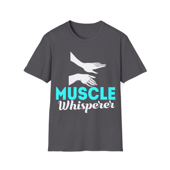 Muscle Whisperer Massage Therapist Masseuse Massage Lover TShirt