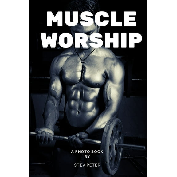 Muscle worship, (Paperback)