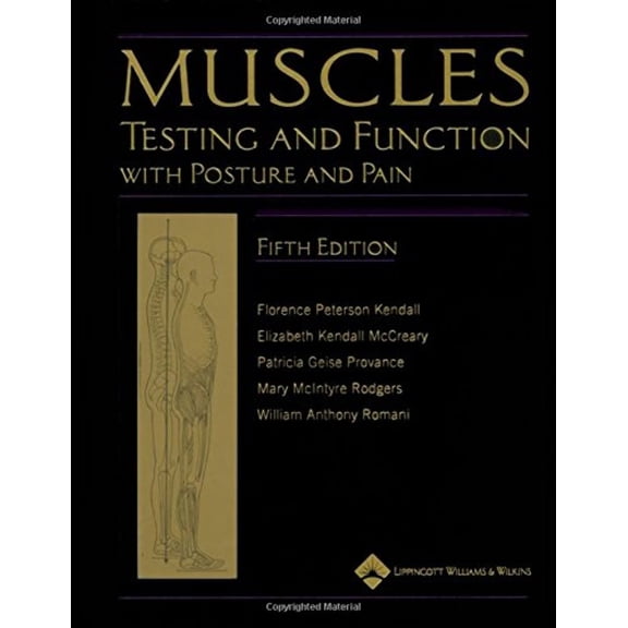 Pre-Owned Muscles : Testing and Testing and Function, with Posture and PainFunction, with Posture and Pain