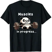 Muscles in Progress Funny Panda Weightlifting Workout Gym T-Shirt