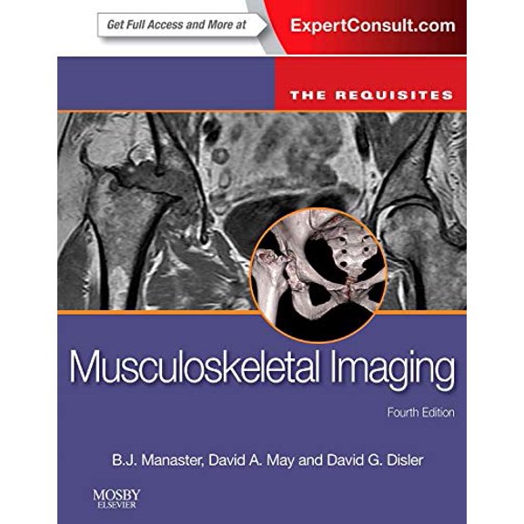 Pre-Owned Musculoskeletal Imaging: The Requisites (Hardcover) 0323081770 9780323081771