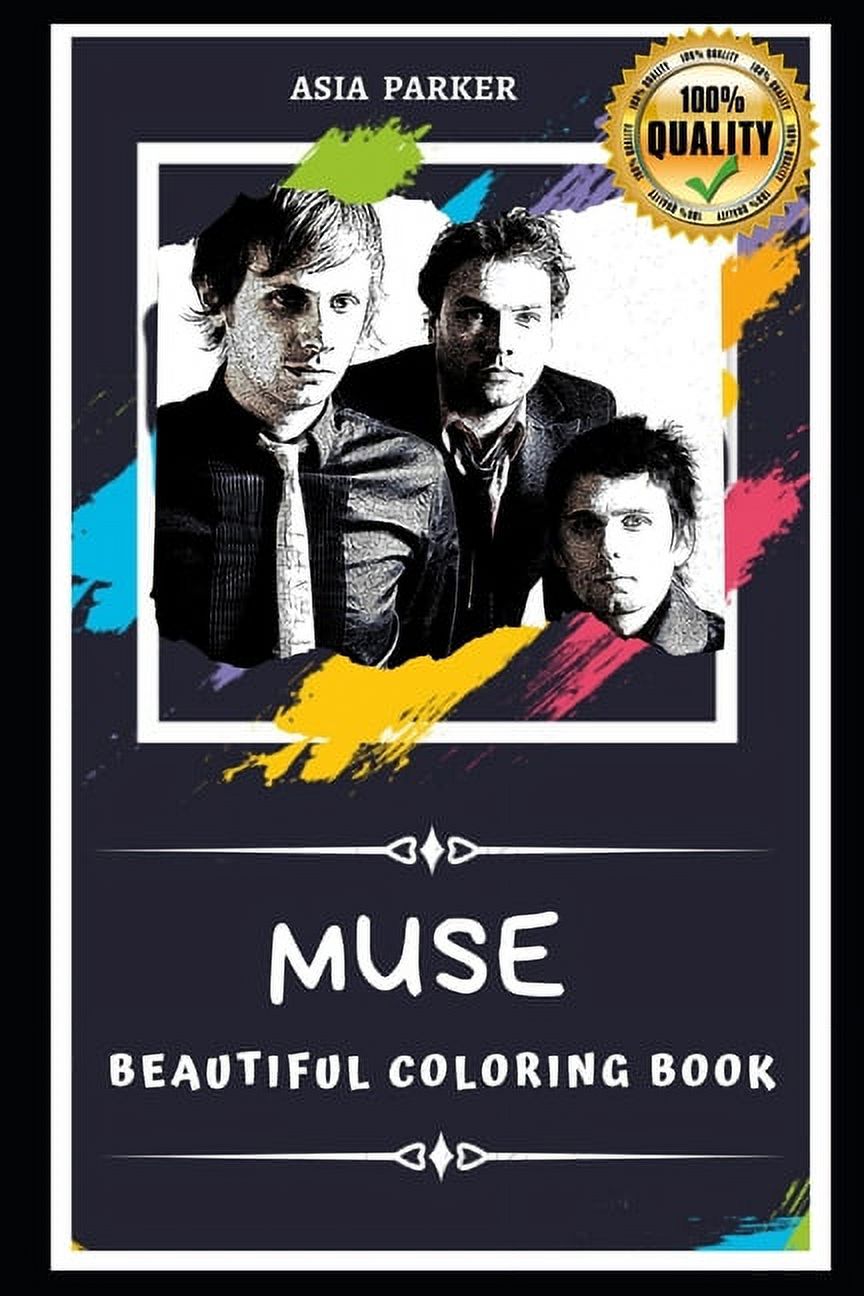 Muse Beautiful Coloring Books: Muse Beautiful Coloring Book : Stress Relieving Adult Coloring Book for All Ages (Series #0) (Paperback)