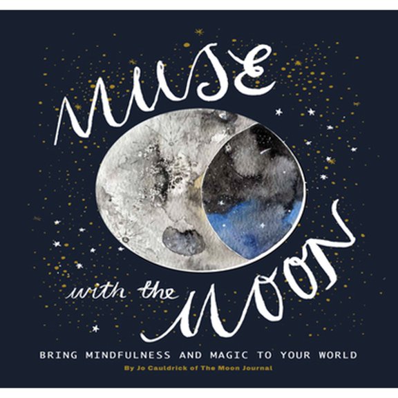Pre-Owned Muse with the Moon: Spark Your Creativity and Self-Reflection with the Help of the Lunar Cycle (Paperback) 1784882542 9781784882549