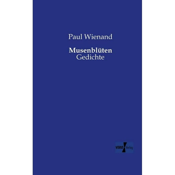 Musenblüten: Gedichte, (Paperback)