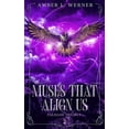 thumbnail image 1 of Muses That Align Us: Palisade Trilogy 2, (Paperback), 1 of 1