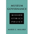 thumbnail image 1 of Museum Governance : Mission, Ethics, Policy (Paperback), 1 of 1