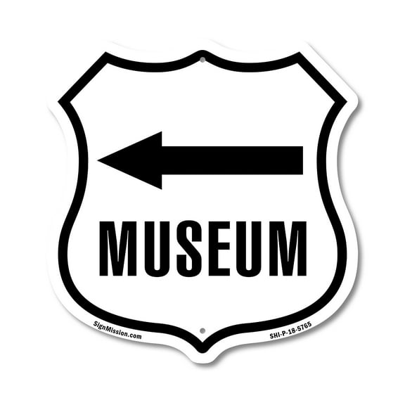 Museum Left 12 inch X 12 inch Shield-Shaped Rust-Free Aluminum Metal Sign Weather Resistant Made in the USA