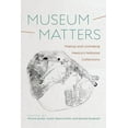 thumbnail image 1 of Museum Matters : Making and Unmaking Mexico’s National Collections (Hardcover), 1 of 1