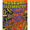 thumbnail image 1 of Museum of Degenerates: Portraits of the American Grotesque, (Paperback), 1 of 1