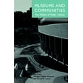 thumbnail image 1 of Museums and Communities : The Politics of Public Culture (Paperback), 1 of 3